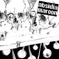 Maroon : Maroon - Absidia